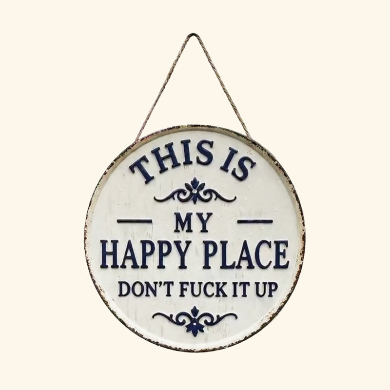 ✨ "This is my happy place" sign! 🏡