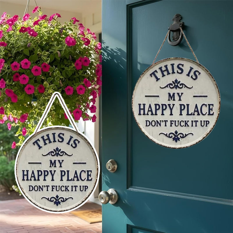 ✨ "This is my happy place" sign! 🏡