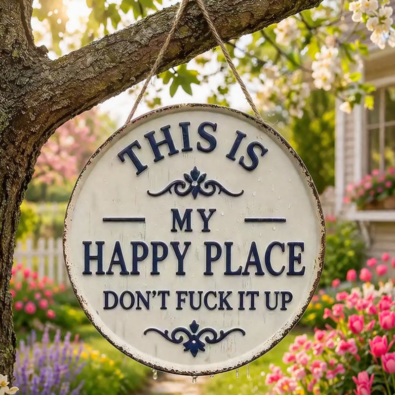✨ "This is my happy place" sign! 🏡