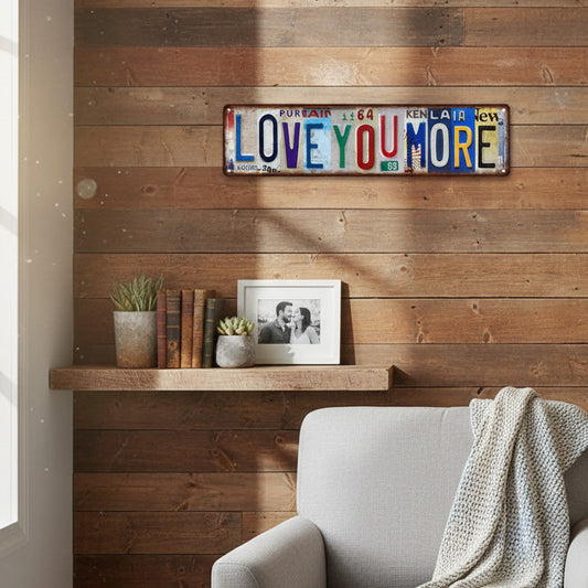 Vintage "Love You More" License Plate Tin Sign