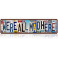 Vintage "Love You More" License Plate Tin Sign